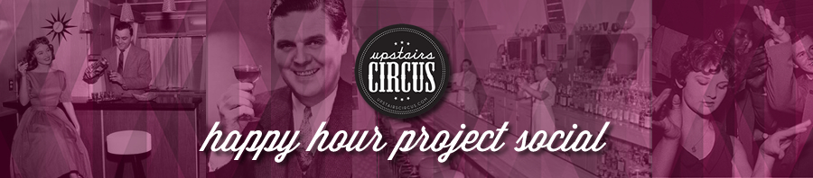 Join Upstairs Circus for a creative Happy Hour in Denver!