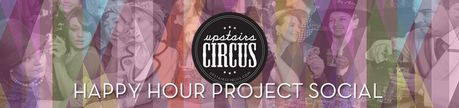 Join Upstairs Circus for a creative Happy Hour - DIY meets Bar