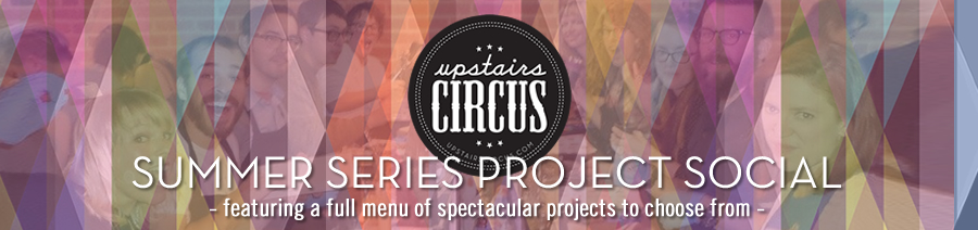 Summer Series Project Socials at Upstairs Circus DIY Bar