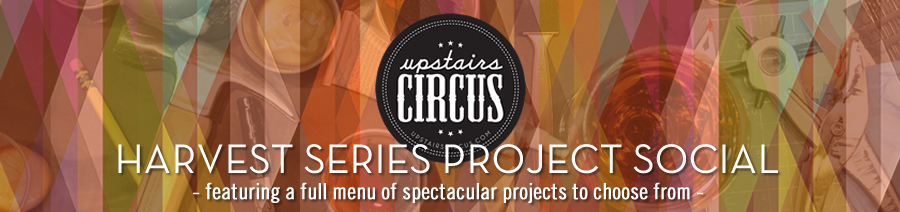 Harvest Series Project Social - Upstairs Circus Fall 2018